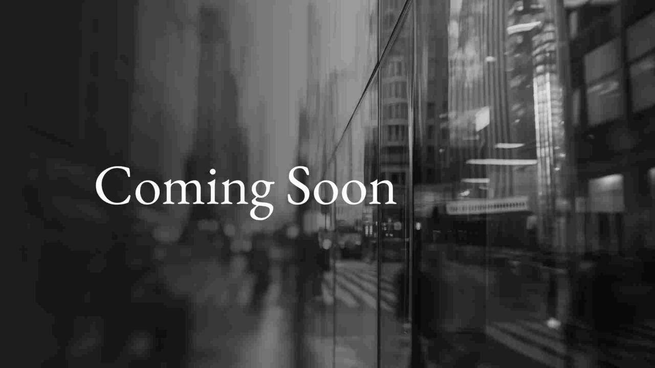 Coming Soon BW